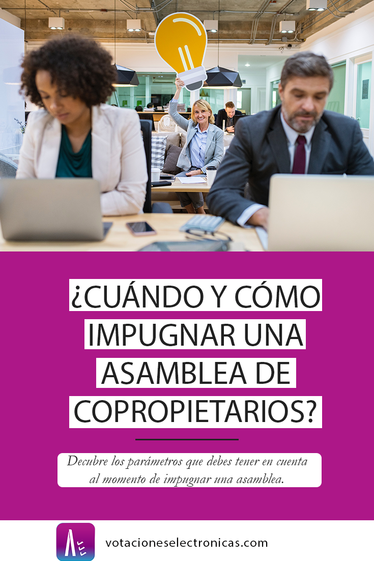 ⛔ ¿Cuándo Impugnar la Asamblea de copropietarios? 2
